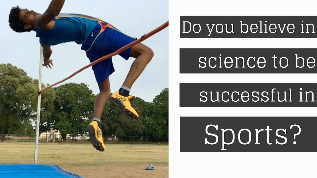 Believe In Science to Be Successful in Sports