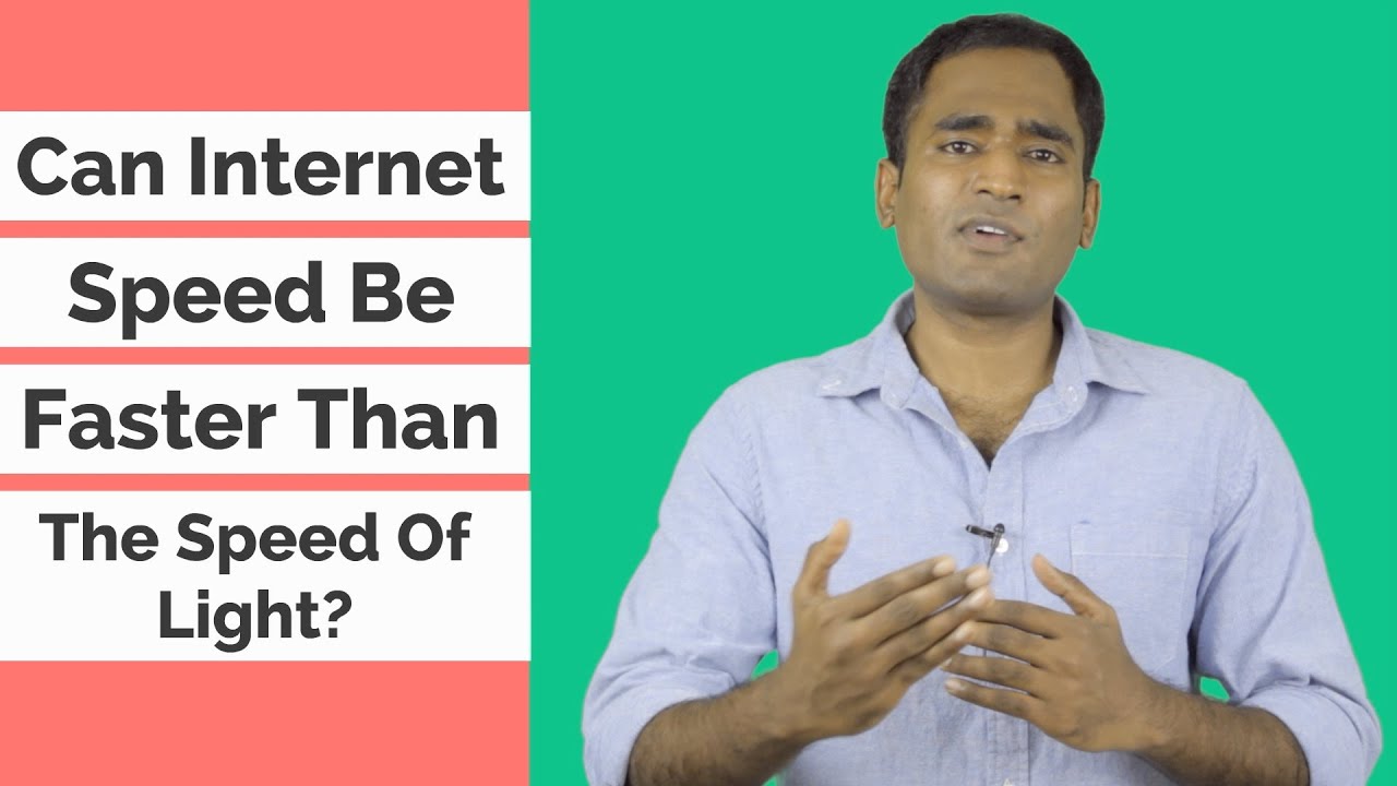 Can Internet Speed Be Faster than Speed of Light ?