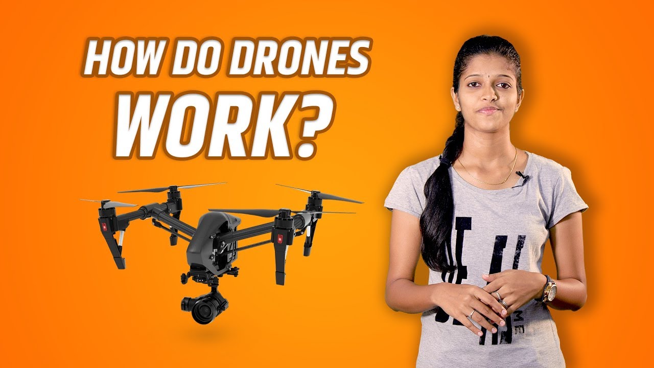 How Do Drones Work ?