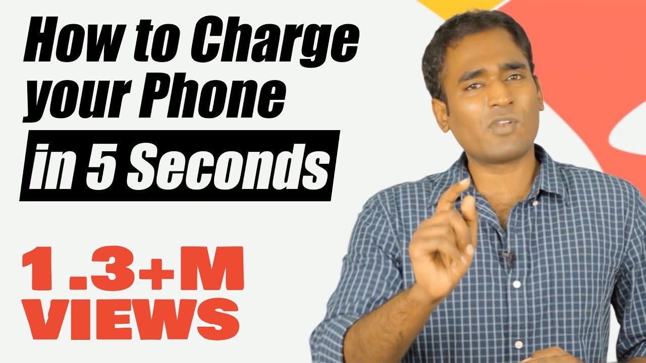 How to Charge Your Mobile Phone in 5 Seconds ?