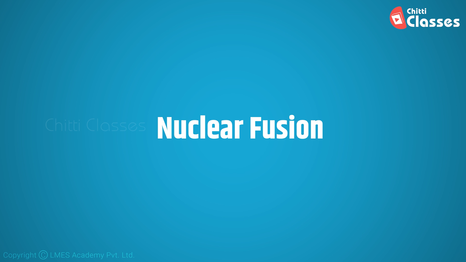 Nuclear Fusion