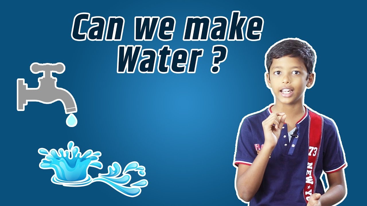 Why Can’t We Manufacture Water ?
